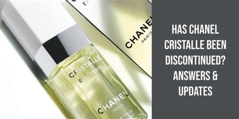 chanel crystal|has chanel cristalle been discontinued.